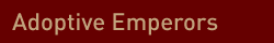 Adoptive Emperors